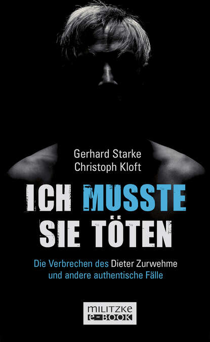 Ich musste sie töten (Gerhard  Starke). 