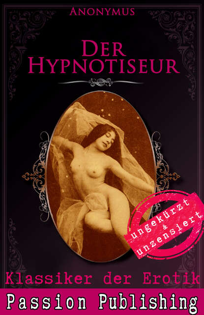 Anonymus - Klassiker der Erotik 43: Der Hypnotiseur