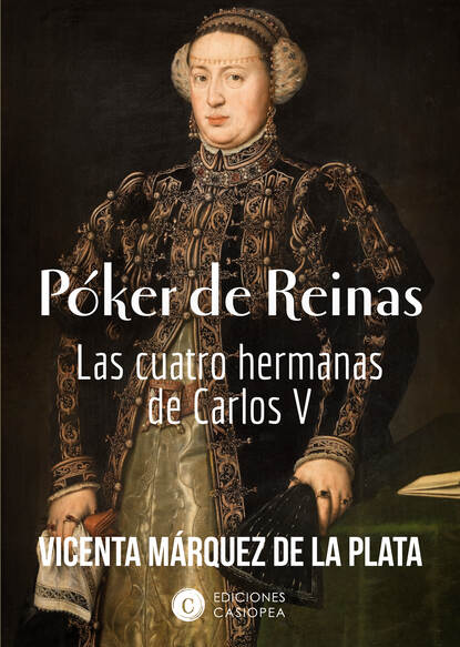 Vicenta Marquez de la Plata - Póker de Reinas