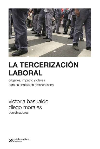 

La tercerización laboral