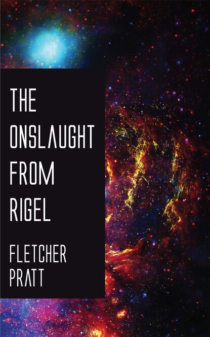 

The Onslaught from Rigel