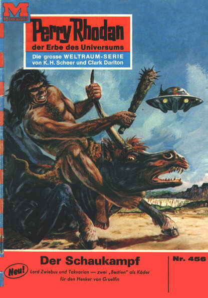 William Voltz - Perry Rhodan 456: Der Schaukampf