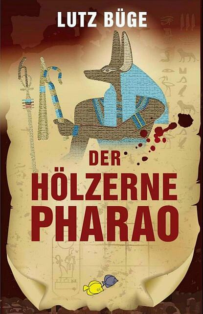 Der hölzerne Pharao