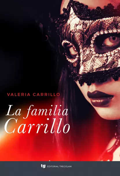 Обложка книги La familia Carrillo, Valeria Carrillo