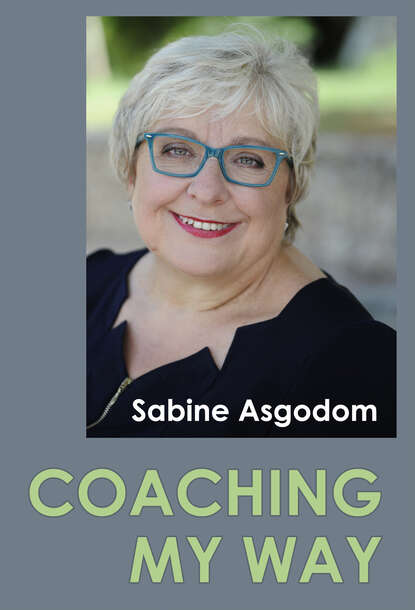 Sabine  Asgodom - Coaching My Way