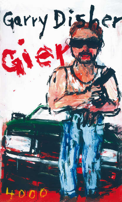 Gier (Garry  Disher). 