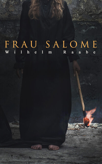 Wilhelm  Raabe - Frau Salome