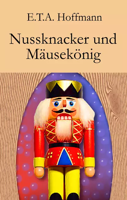 Обложка книги Nussknacker und Mäusekönig, Эрнст Гофман