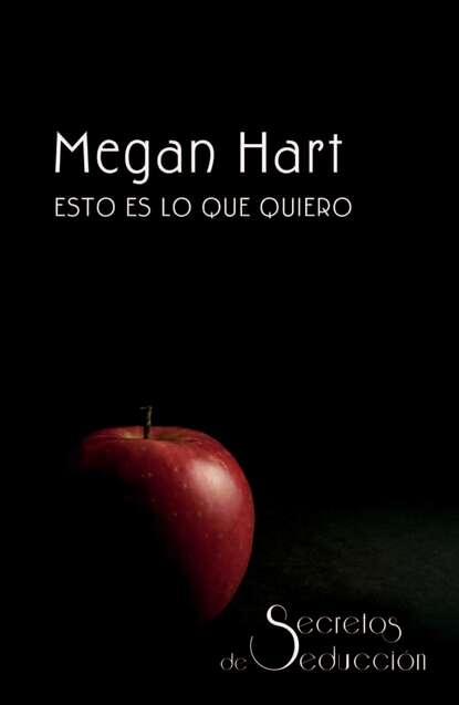 Megan Hart - Esto es lo que quiero
