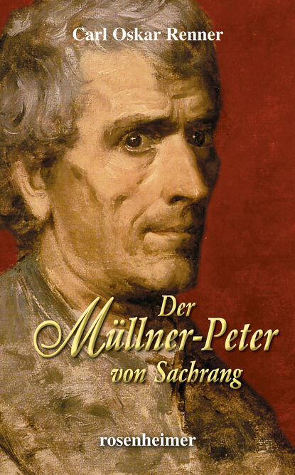 Der M?llner-Peter von Sachrang
