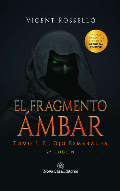 

El Fragmento Ámbar tomo 1: El Ojo Esmeralda