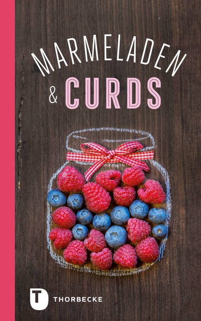 Marmeladen & Curds (Jan Thorbecke Verlag). 