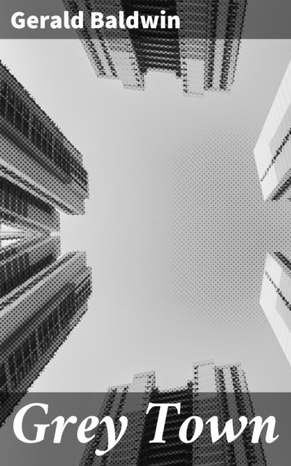 

Grey Town