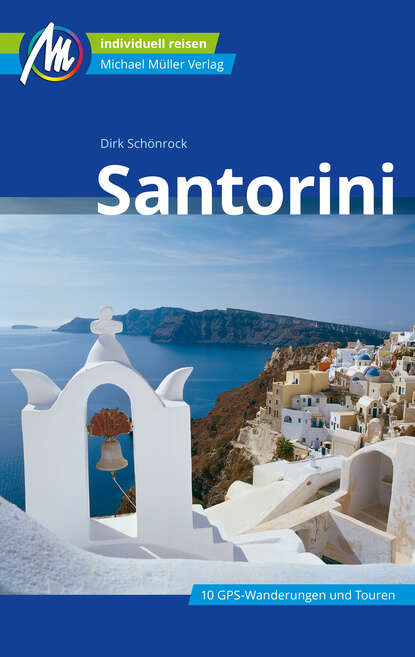 

Santorini Reiseführer Michael Müller Verlag