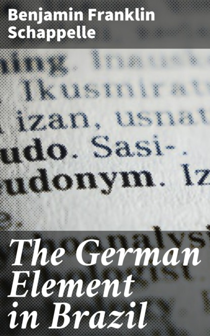 

The German Element in Brazil