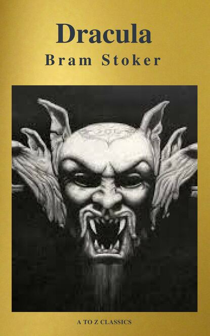 Брэм Стокер — Dracula ( A to Z Classics)