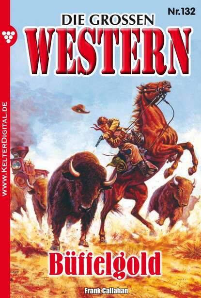 Frank Callahan - Die großen Western 132