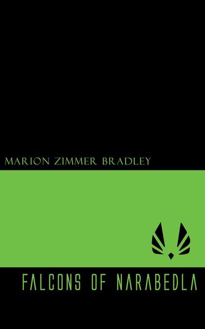 Marion Zimmer  Bradley - Falcons of Narabedla