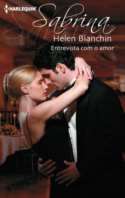 Helen Bianchin - Entrevista com o amor
