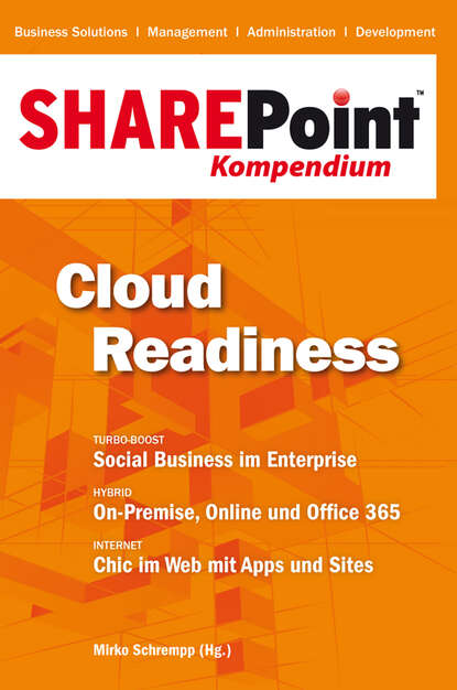 Группа авторов - SharePoint Kompendium - Bd. 1: Cloud Readiness