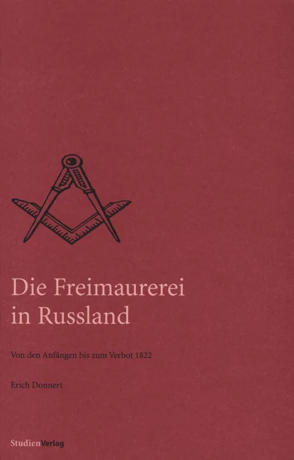 Обложка книги Die Freimaurerei in Russland, Erich  Donnert