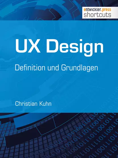 Обложка книги UX Design - Definition und Grundlagen, Christian  Kuhn