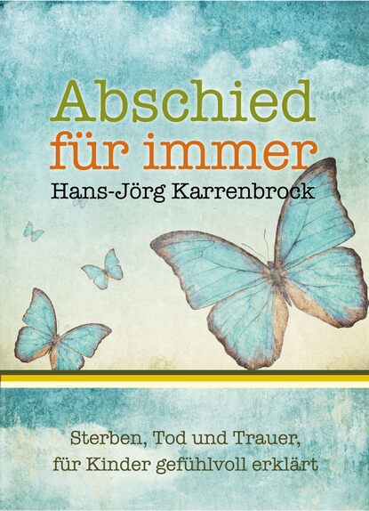 Hans-Jörg Karrenbrock - Abschied für immer
