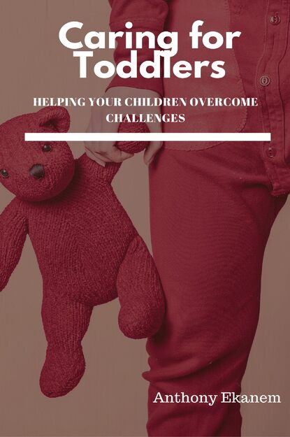 

Caring for Toddlers