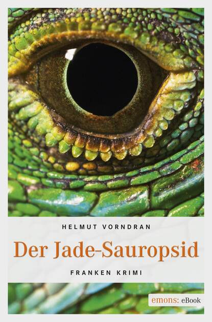 Helmut Vorndran - Der Jade-Sauropsid