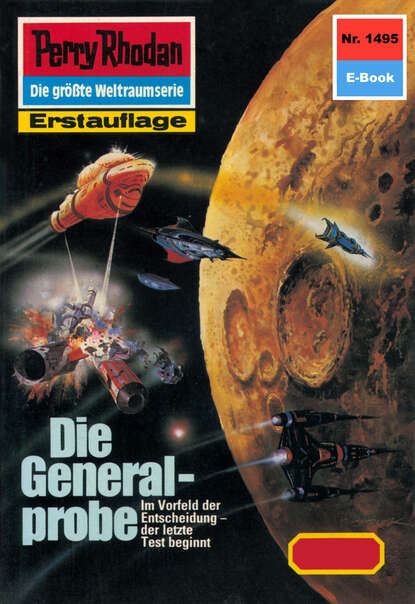 Arndt Ellmer - Perry Rhodan 1495: Die Generalprobe