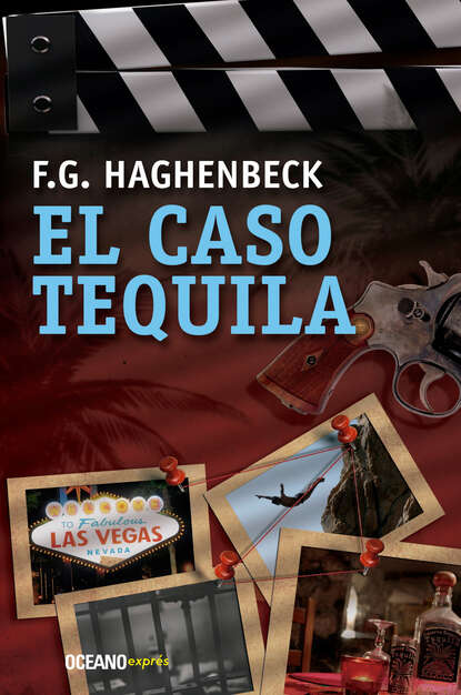 F. G. Haghenbeck - El caso tequila