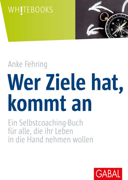 Anke Fehring - Wer Ziele hat, kommt an