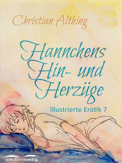 Hannchens Hin- und Herzüge - Christian Althing