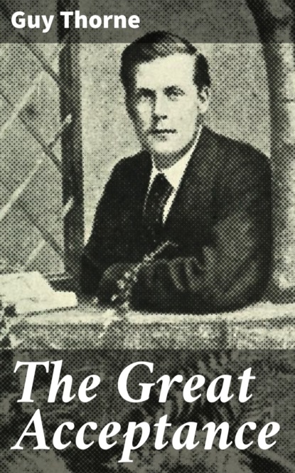 Thorne Guy - The Great Acceptance