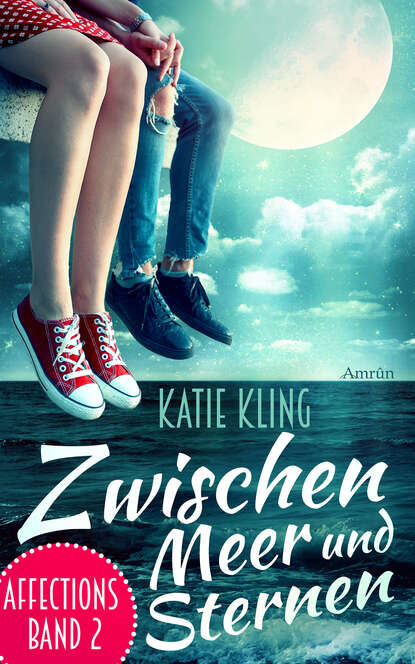 

Affections 2: Zwischen Meer und Sternen