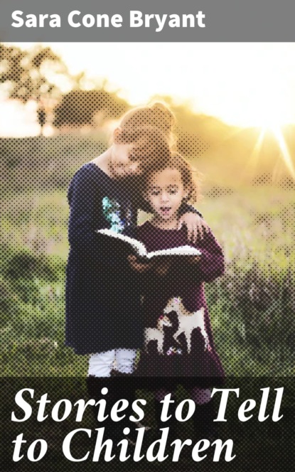 

Stories to Tell to Children