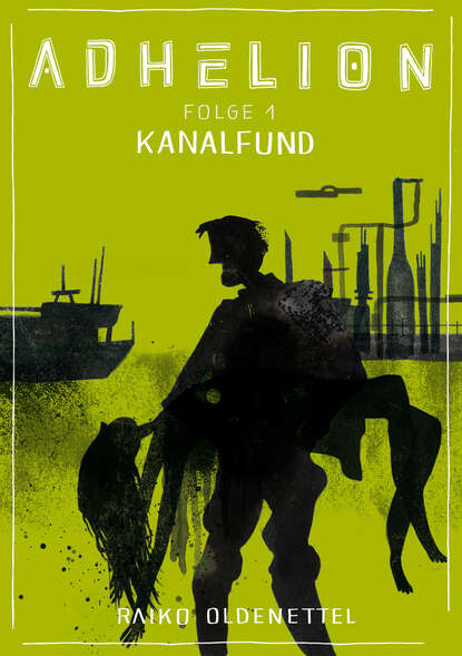 

Adhelion 1: Kanalfund