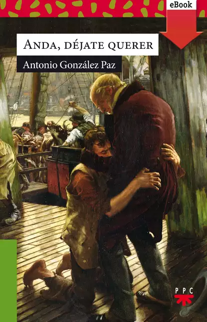 Обложка книги Anda, déjate querer, Antonio González Paz