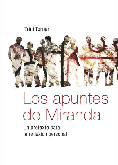 Trini Torner - Los apuntes de Miranda