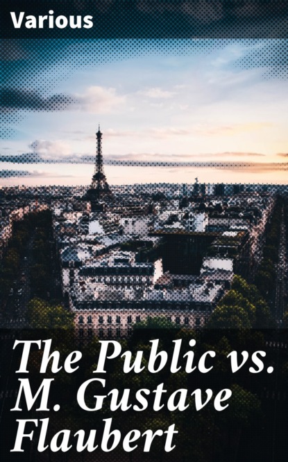 Various - The Public vs. M. Gustave Flaubert