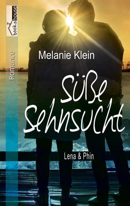 

Süße Sehnsucht - Lena & Phin 2