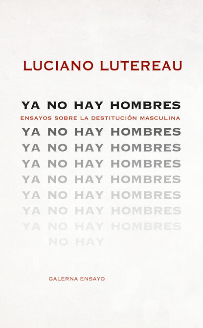 

Ya no hay hombres