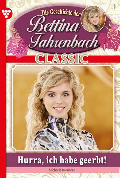 

Bettina Fahrenbach Classic 1 – Liebesroman