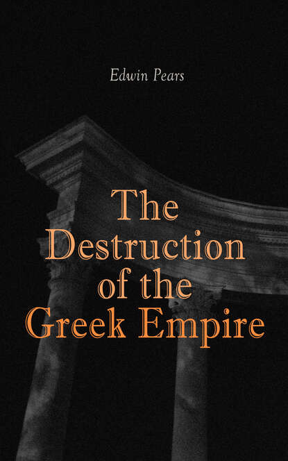 

The Destruction of the Greek Empire