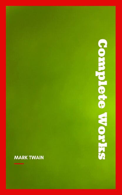 

Mark Twain: Complete Works