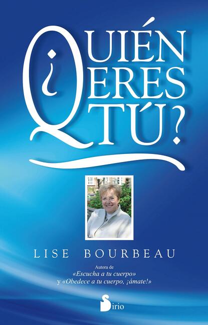 Lise Bourbeau — Quien eres tu?