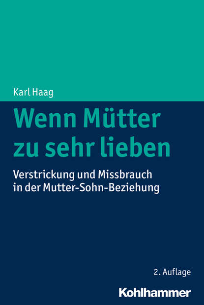 

Wenn Mütter zu sehr lieben