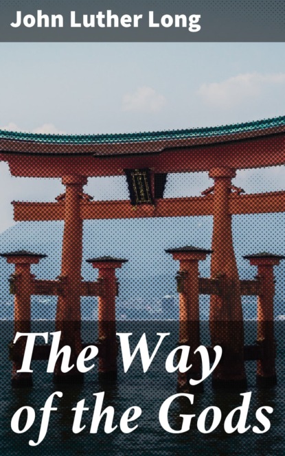 

The Way of the Gods