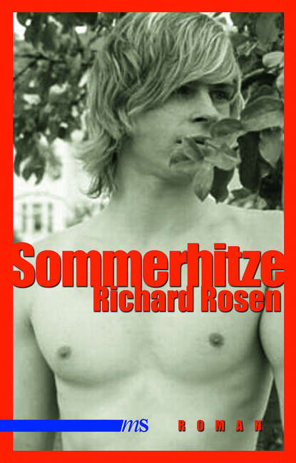 Richard  Rosen - Sommerhitze