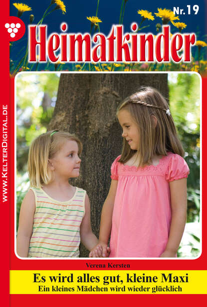 Verena Kersten - Heimatkinder 19 – Heimatroman